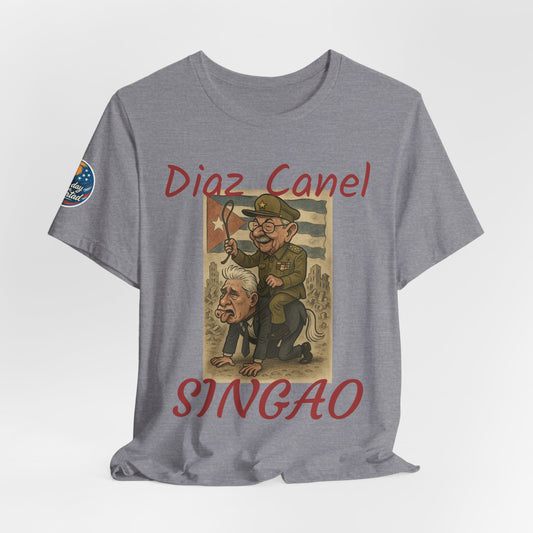 Sassy Political Humor Tee: Dias Canal Singao Shirt, Unisex Short Sleeve, Casual Wear, Gift for Friends, Funny Statement Tee
